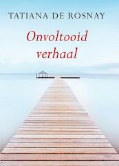 Onvoltooid verhaal - Tatiana de Rosnay (ISBN 9789036429122)