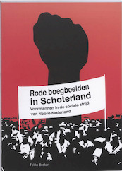 Rode boegbeelden in Schoterland - Fokko Bosker (ISBN 9789033008146)