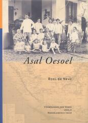 Asal Oesoel Nederlandsch-Indie - Roel de Neve (ISBN 9789058020758)