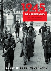 1945 - Ad van Liempt (ISBN 9789000358052)