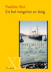 En het vergeten zo lang - P. Slot (ISBN 9789046306741)