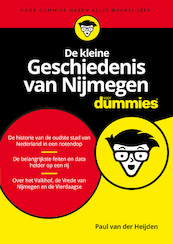 De kleine Geschiedenis van Nijmegen voor Dummies - Paul van der Heijden (ISBN 9789045355757)