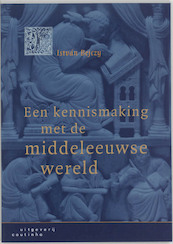 Een kennismaking met de middeleeuwse wereld - I. Bejczy (ISBN 9789062834518)