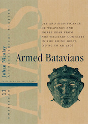 Armed Batavians - J. Nicolay (ISBN 9789048515790)