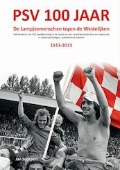 PSV 100 jaar - Jan Schepers (ISBN 9789461936646)