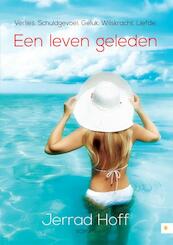 Een leven geleden - Jerrad Hoff (ISBN 9789400825512)