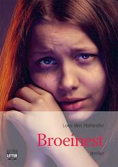 Broeinest - grote letter uitgave - Loes den Hollander (ISBN 9789461013064)