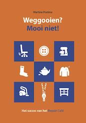 Weggooien? Mooi niet! - Martine Postma (ISBN 9789490298067)