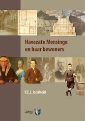 Havezate Mensinge en haar bewoners - Vincent Jonkheid (ISBN 9789491065996)