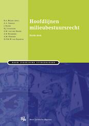 Hoofdlijnen milieubestuursrecht - (ISBN 9789462901018)