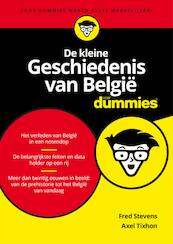 De kleine Geschiedenis van België voor Dummies - Fred Stevens, Axel Tixhon (ISBN 9789045354217)