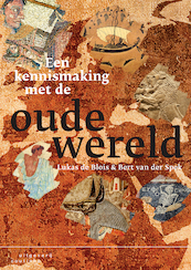 Een kennismaking met de oude wereld - Luuk de Blois, Bert van der Spek (ISBN 9789046964286)