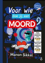 Voor wie doe jij een moord? - dyslexie uitgave - Manon Sikkel (ISBN 9789463242820)