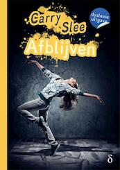 Afblijven - dyslexie uitgave - Carry Slee (ISBN 9789463243025)