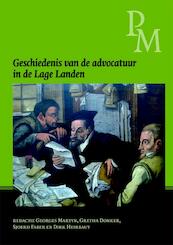 Geschiedenis van de advocatuur in de Lage Landen - (ISBN 9789087041359)