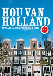 Hou van Holland - stad - E. Brik (ISBN 9789057674723)