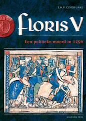 Floris V - E.H.P. Cordfunke (ISBN 9789057307690)