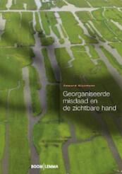 Georganiseerde misdaad en de zichtbare hand - Edward R. Kleemans (ISBN 9789059317420)