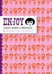 ENJOY - ladies nights & weekends - Petra de Hamer (ISBN 9789057674938)