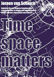 Timespace matters - Jeroen van Schaick (ISBN 9789059725706)