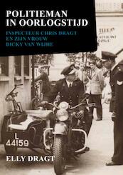 Politieman in oorlogstijd - Elly Dragt (ISBN 9789402118360)