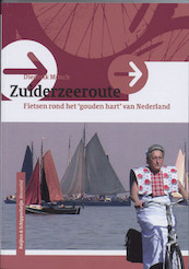 Zuiderzeeroute - D. Monch, Diederik Mönch (ISBN 9789058813909)