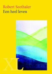 Een heel leven - Robert Seethaler (ISBN 9789046311776)