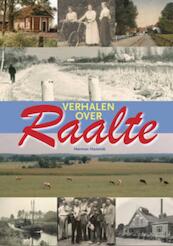 Verhalen over Raalte - H. Hannink, Herman Hannink (ISBN 9789040077555)