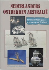 Nederlanders ontdekken Australie - J.P. Sigmond, L.H. Zuiderbaan (ISBN 9789067073158)