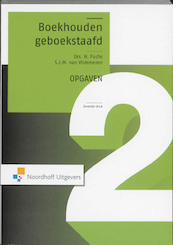 Boekhouden geboekstaafd 2 Opgaven - Henk Fuchs, Sarina van Vlimmeren, S.J.M. van Vlimmeren (ISBN 9789001784294)
