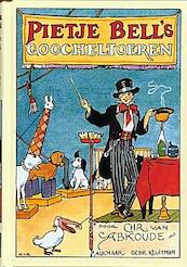 Pietje Bell's goocheltoeren - Chris van Abkoude (ISBN 9789020634020)