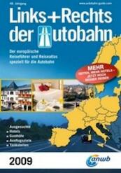 Links und Rechts der Autobahn 2009 - (ISBN 9789018028107)