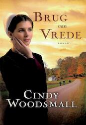 Brug van vrede - Cindy Woodsmall (ISBN 9789033124228)