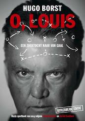 O, Louis - Hugo Borst (ISBN 9789067970419)