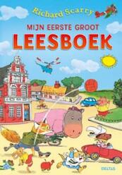 Mijn eerste groot leesboek - Richard Scarry (ISBN 9789044730142)