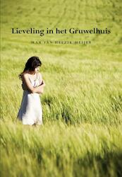 Lieveling in het Gruwelhuis - Mar Heezik Meijer (ISBN 9789089544780)