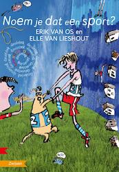 Noem je dat een sport? - Erik van Os, Ted van Lieshout (ISBN 9789048705320)