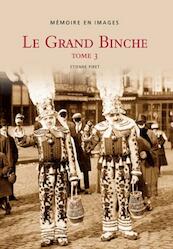 Le Grand Binche 3 - Etienne Piret (ISBN 9789076684963)