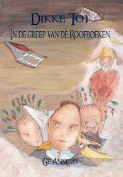 Dikke tot - Ge Ansems (ISBN 9789078437123)