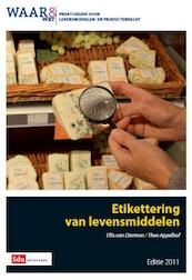 Etikettering van levensmiddelen 2011 - Ellis van Diermen, Theo Appelhof (ISBN 9789012386494)