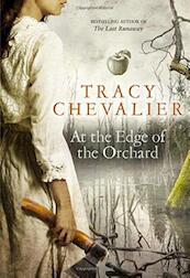 At The Edge Of The Orchard EXPORT - Tracy Chevalier (ISBN 9780008135300)
