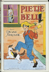 Pietje Bell - Chris van Abkoude, Jan Rinke (ISBN 9789020620276)