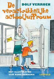 De verschrikkelijke schooljuffrouw - D. Verroen (ISBN 9789025850036)