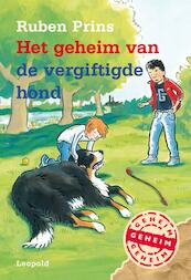 Het geheim van de vergiftigde hond - Ruben Prins (ISBN 9789025859350)