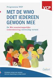 Met de WMO doet iedereen gewoon mee - (ISBN 9789044128000)