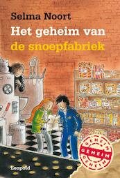 Het geheim van de snoepfabriek - Selma Noort (ISBN 9789025854010)