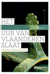 Het uur van Vlaanderen slaat - Frank Seberechts (ISBN 9789058268945)