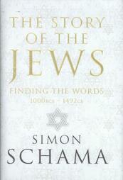 Story of the Jews - Simon Schama (ISBN 9781847921321)