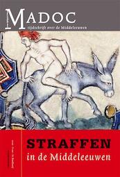 Straffen in de Middeleeuwen - (ISBN 9789087042110)