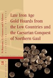 Late Iron Age Gold Hoards from the Low Countries - (ISBN 9789089643490)
